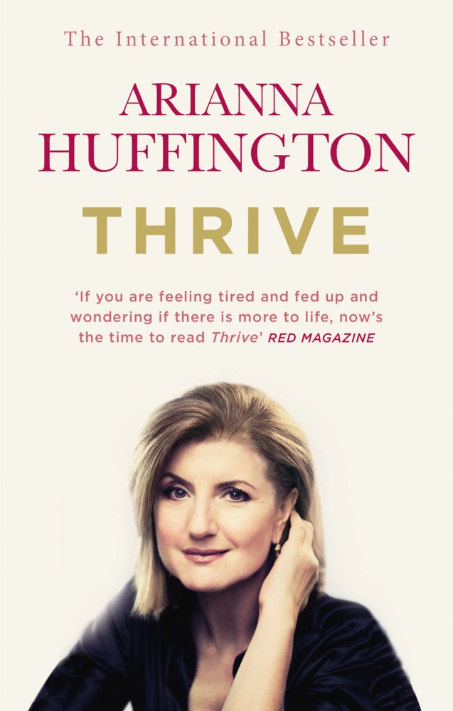 Thrive - Arianna Huffington  Kartoniert (TB)