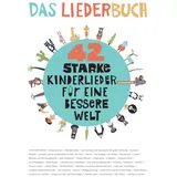 Verlag Stephen Janetzko 42 starke Kinderlieder für eine bessere Welt