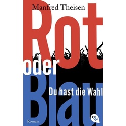 Rot oder Blau - Du hast die Wahl