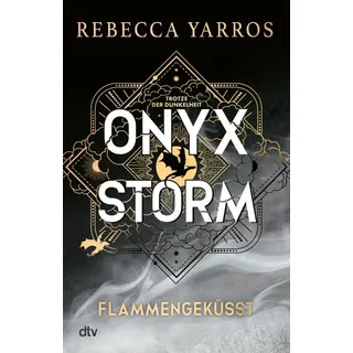 dtv Onyx Storm – Flammengeküsst - Rebecca Yarros Gebundenes Buch 