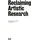 Hatje Cantz Reclaiming Artistic Research: Expanded Second Edition