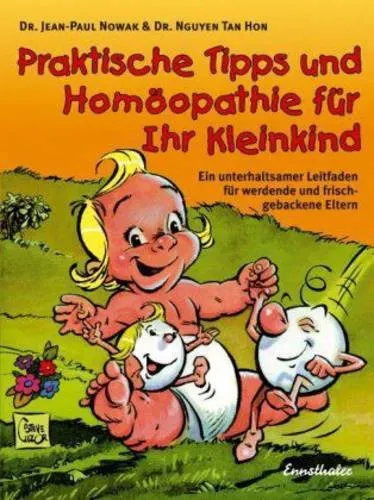 Preisvergleich Produktbild Praktische Tipps und Homöopathie für Ihr Kleinkind