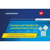 Bildungsverlag Eins Formeln und Tabellen für metalltechnische Berufe mit umgestellten Formeln, Qualitätsmanagement und CNC-Technik