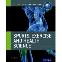 Oxford University Press IB Sports, Exercise and Health Science