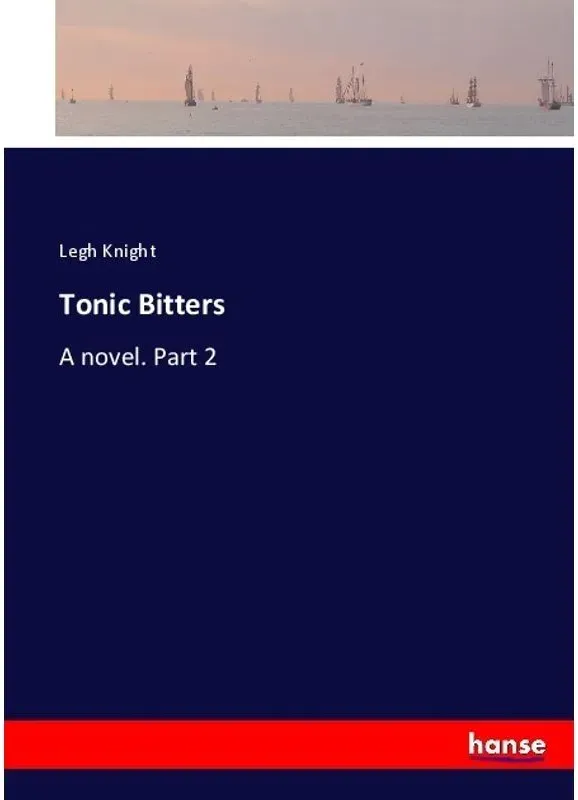 Tonic Bitters - Legh Knight  Kartoniert (TB)