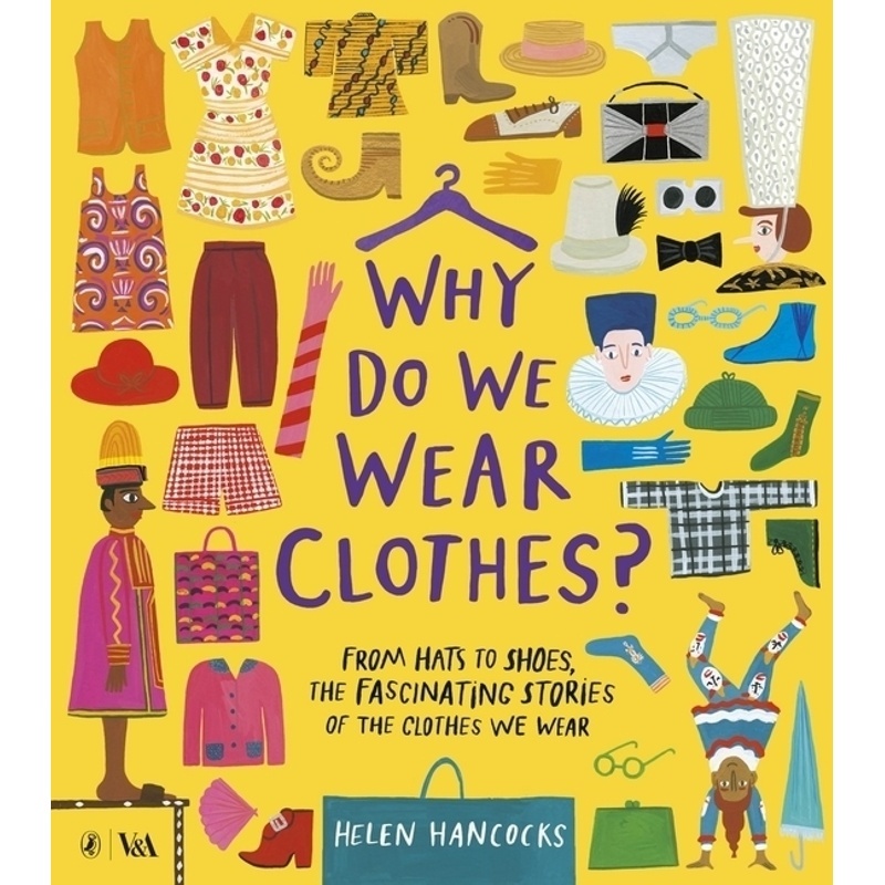 V&A / Why Do We Wear Clothes? - Helen Hancocks, Kartoniert (TB)