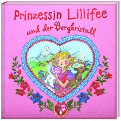 Prinzessin Lillifee und der Bergkristall / Prinzessin Lillifee Bd.9. Monika Finsterbusch - Buch