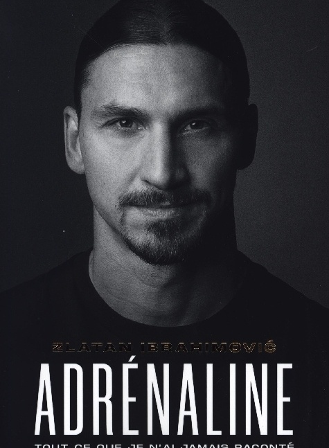 Adrenaline - Zlatan Ibrahimovic  Kartoniert (TB)
