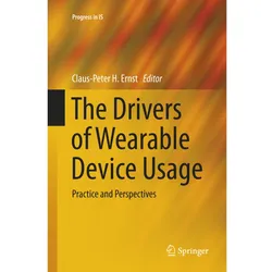 The Drivers of Wearable Device Usage, Fachbücher