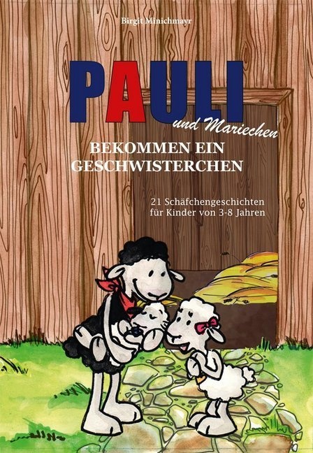 Pauli Und Mariechen Bekommen Ein Geschwisterchen - Birgit Minichmayr  Gebunden