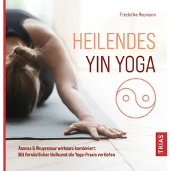 Heilendes Yin Yoga Buch 1 St