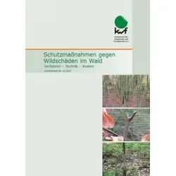 KWF-Merkblatt Schutzmaßnahmen gegen Wildschäden im Wald