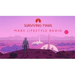 Surviving Mars: Mars Lifestyle Radio