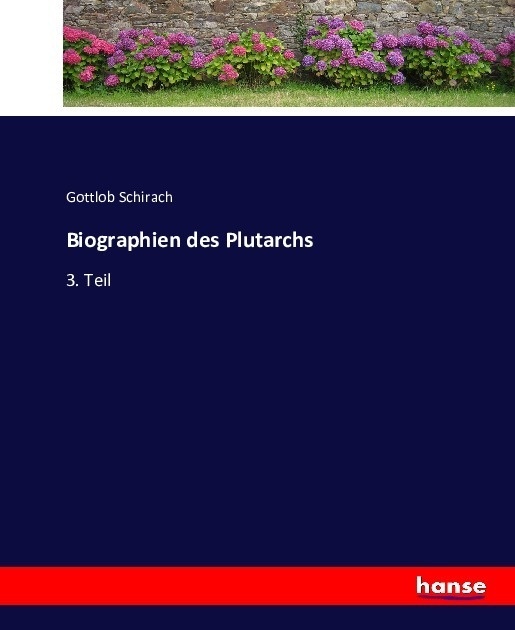 Biographien Des Plutarchs - Gottlob Schirach  Kartoniert (TB)