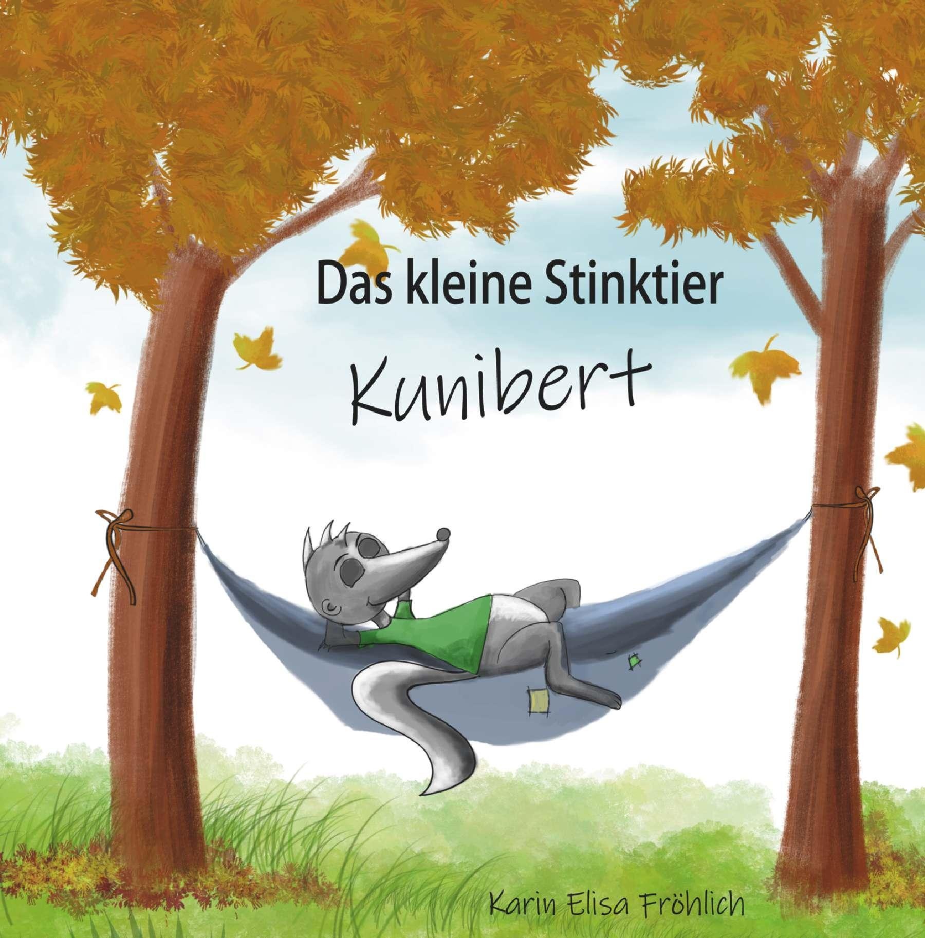 Das Kleine Stinktier Kunibert - Karin Elisa Fröhlich  Kartoniert (TB)