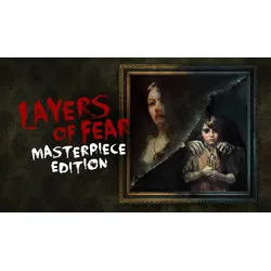 Layers of Fear: Masterpiece Edition