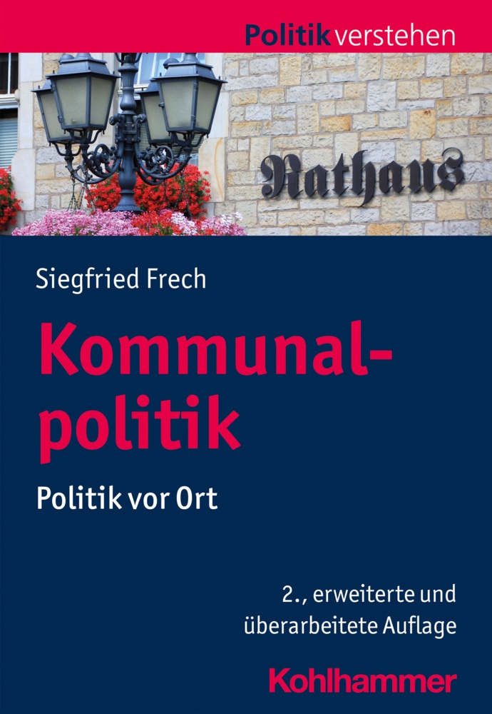 Kommunalpolitik - Siegfried Frech  Kartoniert (TB)