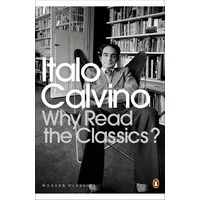 Penguin Books UK Why Read the Classics?