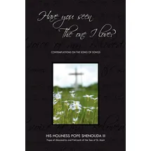 BookSurge Publishing Have You Seen the One I Love: Contemplations on the Song of Songs