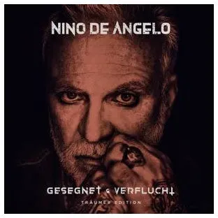 CD Nino De Angelo - Gesegnet und Verflucht (Träumer Edition) - Einzigartiger Schlagermix 2021