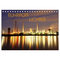 Calvendo RUHRPOTT LICHTER (Tischkalender 2026 DIN A5 quer), CALVENDO