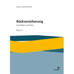 Rückversicherung - Grundlagen und Praxis