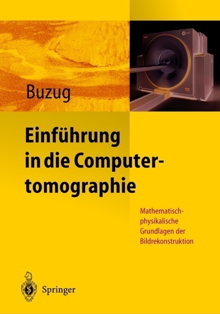 Einführung In Die Computertomographie - Thorsten M. Buzug  Kartoniert (TB)