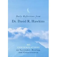 Hay House Daily Reflections from Dr. David R. Hawkins