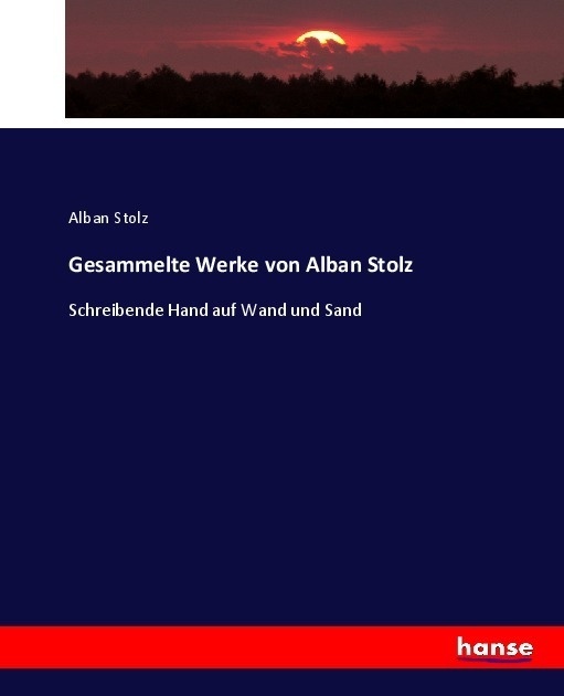 Gesammelte Werke Von Alban Stolz - Alban Stolz  Kartoniert (TB)