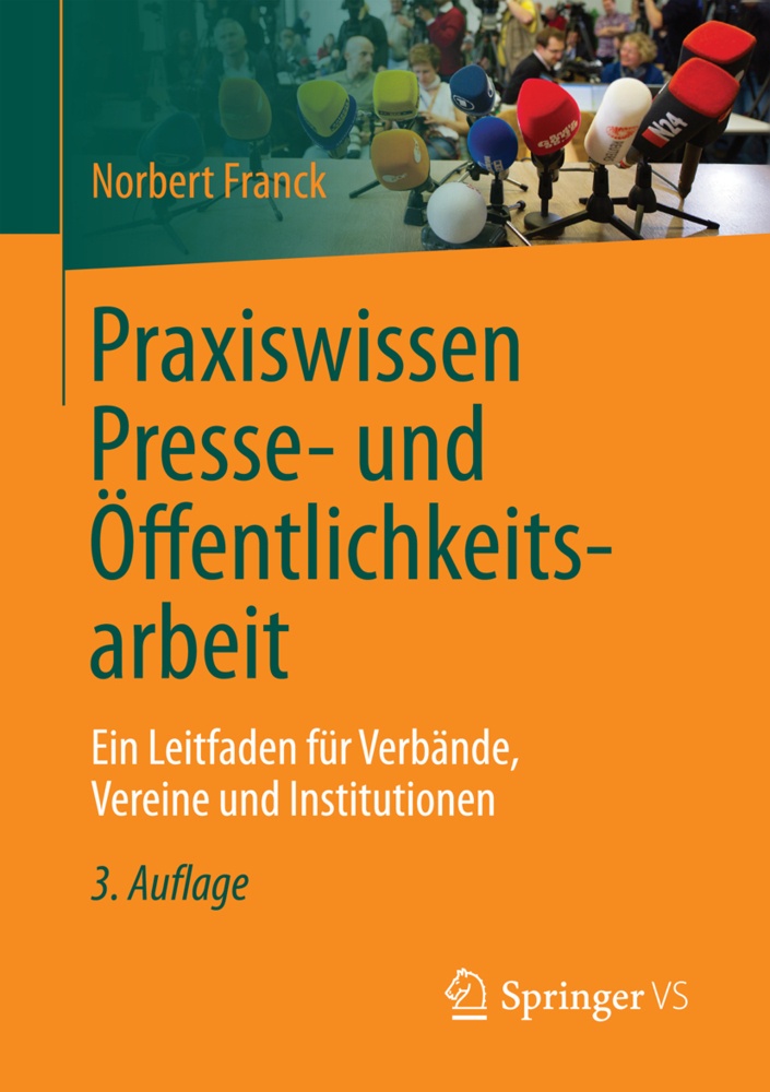 Praxiswissen Presse- Und Öffentlichkeitsarbeit; . - Norbert Franck  Kartoniert (TB)