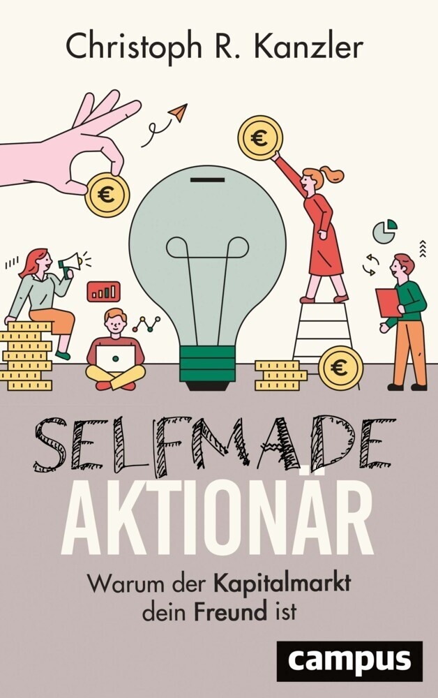 Selfmade-Aktionär - Christoph R. Kanzler  Kartoniert (TB)