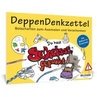 Bildner Verlag Malbuch für Erwachsene: DeppenDenkzettel
