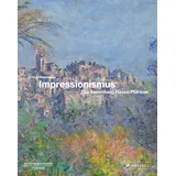 Prestel Impressionismus: Die Sammlung Hasso Plattner