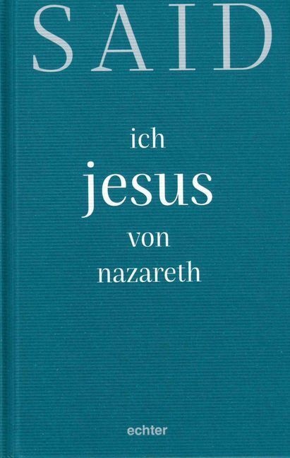 Ich  Jesus Von Nazareth - Said  Gebunden