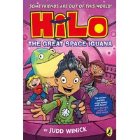 Penguin Books Ltd (UK) Hilo: The Great Space Iguana