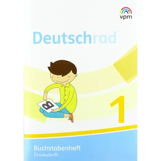 Verlag für pädagogische Medien im Ernst Klett Verlag Deutschrad 1: Buchstabenheft Druckschrift Klasse 1