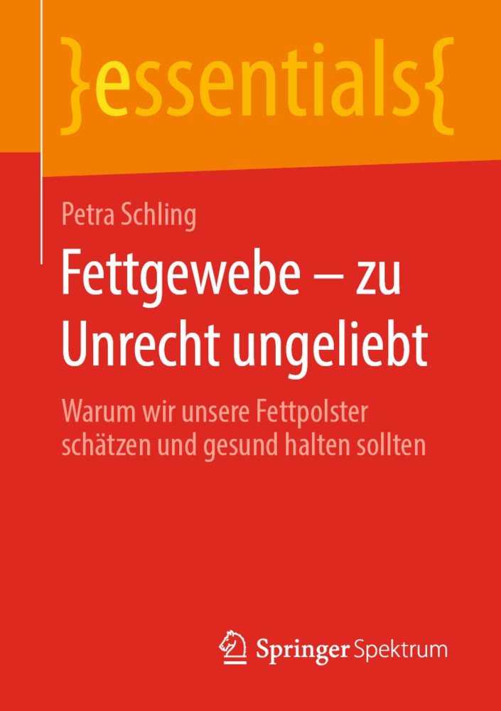 Fettgewebe - Zu Unrecht Ungeliebt - Petra Schling  Kartoniert (TB)