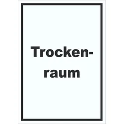 Trockenraum Schild mit Text Wäsche trocknen hochkant A4 Rückseite selbstklebend