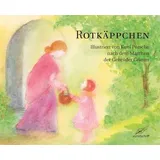 Edition Kunstschrift Rotkäppchen: Nach dem Märchen der Gebrüder Grimm