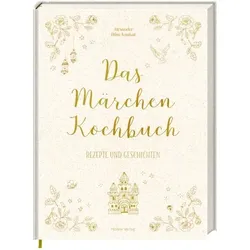 HÖLKER VERLAG 333256 Das Märchen-Kochbuch - Rezepte & Geschichten