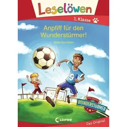 LOEWE VERLAG 978-3-7432-0917-6 Leselöwen 1. Klasse - Anpfiff für den Wunderstürmer!