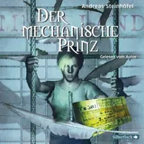 Silberfisch Der mechanische Prinz: 1 CD