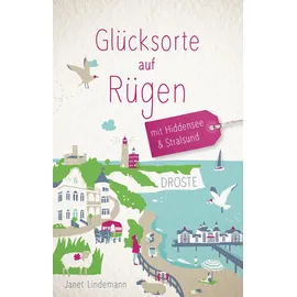 Droste Verlag Glücksorte auf Rügen. Mit Hiddensee & Stralsund