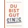buchschmiede Du bist gut genug! Was dir wirklich zusteht