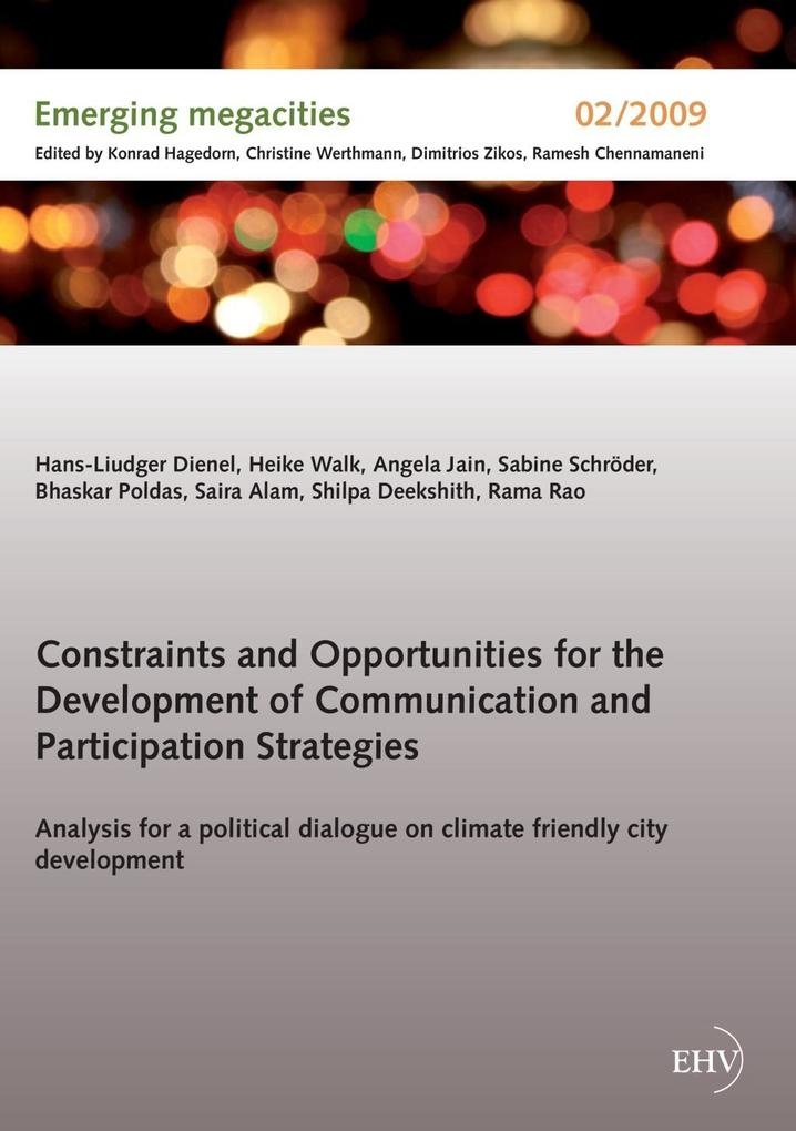 Constraints and Opportunities for the Development of Communication and Participation Strategies: eBook von Rama Rao/ Shilpa Deekshith/ Saira Alam/...