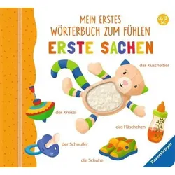 RAVENSBURGER 01511 Mein erstes Wörterbuch zum Fühlen: Erste Sachen