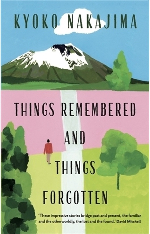 Things Remembered And Things Forgotten - Kyoko Nakajima, Kartoniert (TB)
