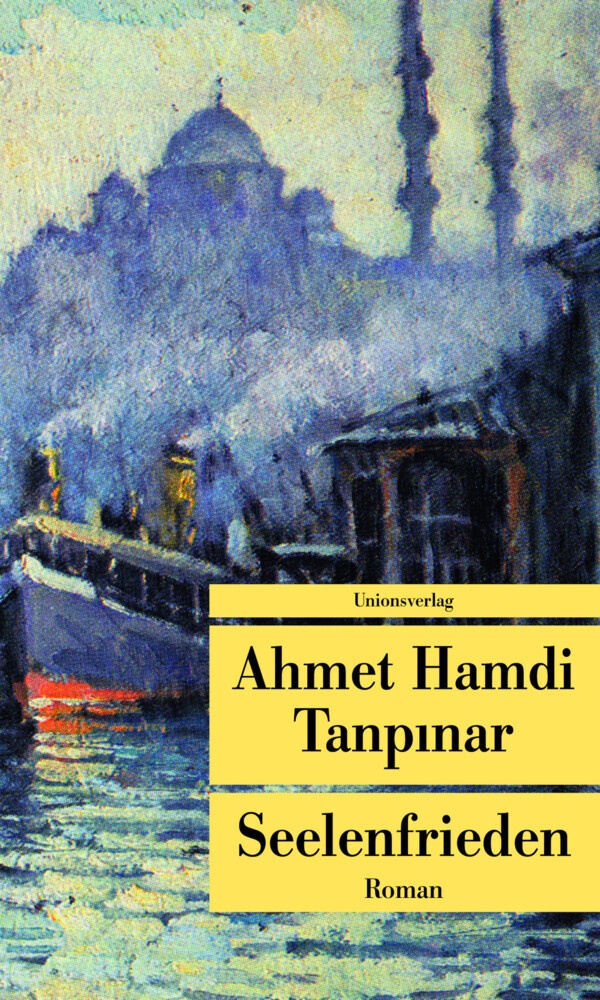 Seelenfrieden - Ahmet Hamdi Tanpinar  Taschenbuch
