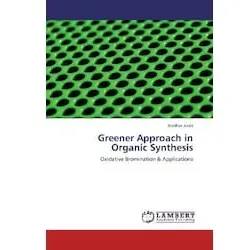 Greener Approach in Organic Synthesis, Fachbücher von Girdhar Joshi
