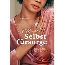 7 Minuten Selbstfürsorge